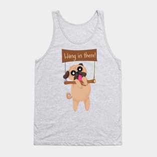 Hang-in-there Tank Top